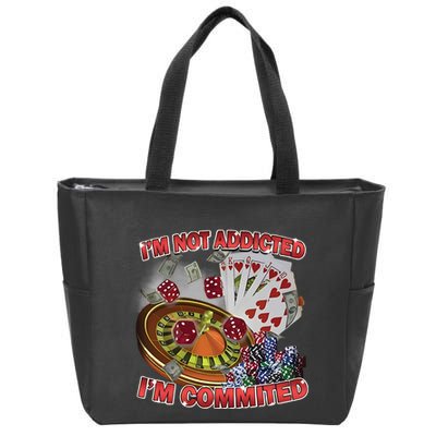 Driptoosoft IM Not Addicted IM Committed New Zip Tote Bag
