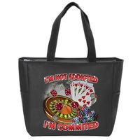 Driptoosoft IM Not Addicted IM Committed New Zip Tote Bag