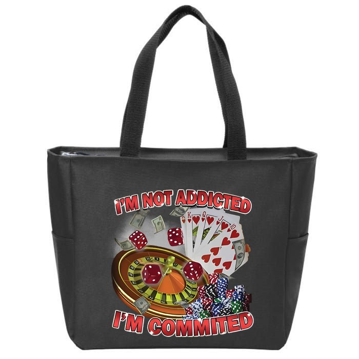Driptoosoft IM Not Addicted IM Committed New Zip Tote Bag