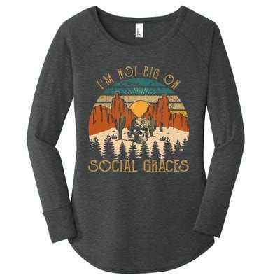 Design IM Not Big On Social Graces Love Country Music Women's Perfect Tri Tunic Long Sleeve Shirt