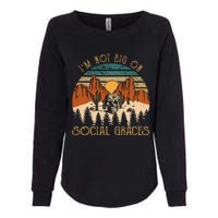 Design IM Not Big On Social Graces Love Country Music Womens California Wash Sweatshirt