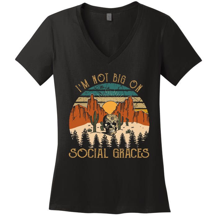 Design IM Not Big On Social Graces Love Country Music Women's V-Neck T-Shirt