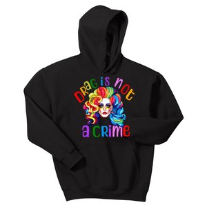 Drag Is Not A Crime Fabulous Drag Queen LGBTQ Equality Pride Kids Hoodie