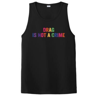 Drag Is Not A Crime Gift PosiCharge Competitor Tank