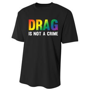 Drag Is Not A Crime Support Drag Rights Drag Queen Performance Sprint T-Shirt