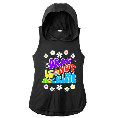 Drag is not a crime Ladies PosiCharge Tri-Blend Wicking Draft Hoodie Tank