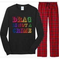 Drag Is Not A Crime Long Sleeve Pajama Set