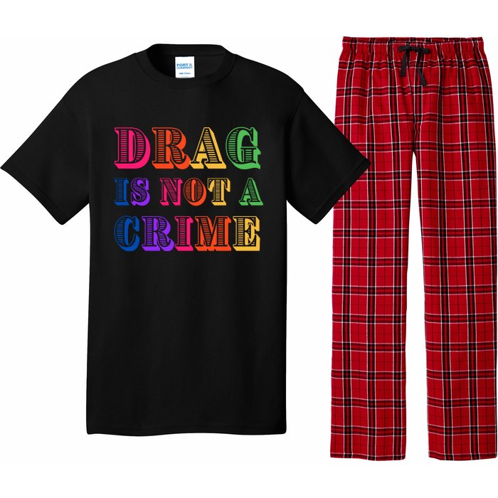 Drag Is Not A Crime Pajama Set