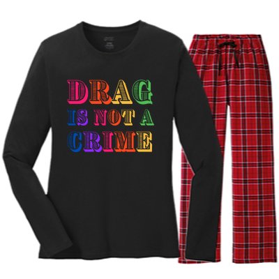 Drag Is Not A Crime Women's Long Sleeve Flannel Pajama Set 