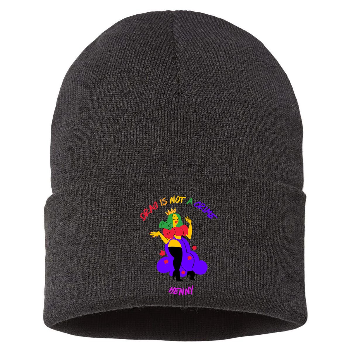 Drag Is Not A Crime Henny Sustainable Knit Beanie