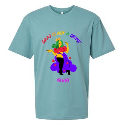 Drag Is Not A Crime Henny Sueded Cloud Jersey T-Shirt