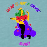 Drag Is Not A Crime Henny Sueded Cloud Jersey T-Shirt