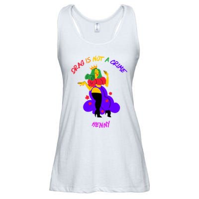 Drag Is Not A Crime Henny Ladies Essential Flowy Tank