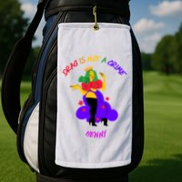 Drag Is Not A Crime Henny Golf Towel
