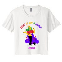 Drag Is Not A Crime Henny Crop Top