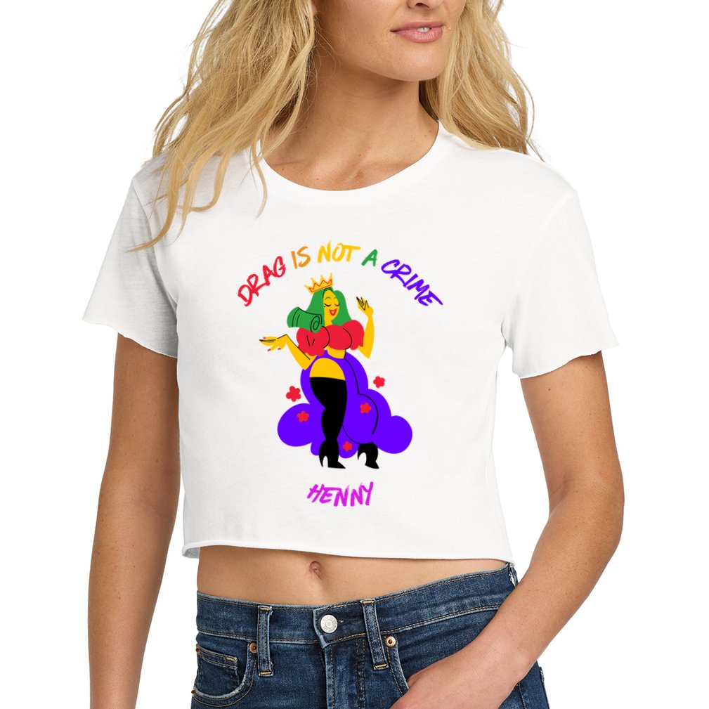 Drag Is Not A Crime Henny Crop Top
