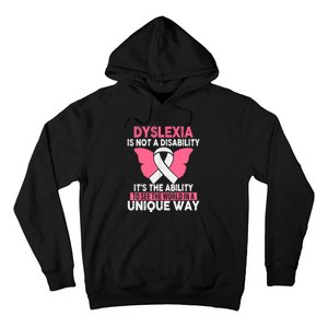 Dyslexia Is Not A Disability Its An Ability Awareness Hoodie