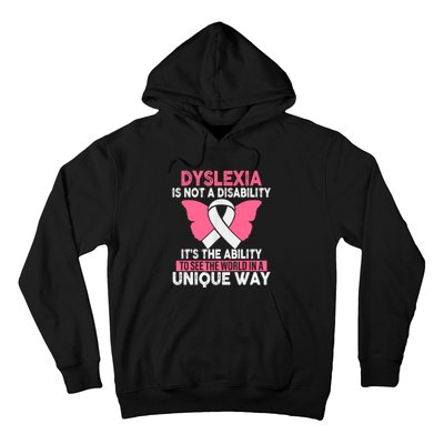 Dyslexia Is Not A Disability Its An Ability Awareness Hoodie