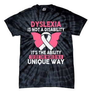 Dyslexia Is Not A Disability Its An Ability Awareness Tie-Dye T-Shirt