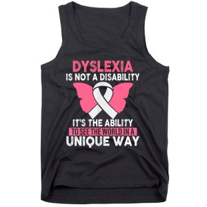 Dyslexia Is Not A Disability Its An Ability Awareness Tank Top