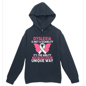 Dyslexia Is Not A Disability Its An Ability Awareness Urban Pullover Hoodie