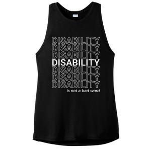 Disability Is Not A Bad Word Happy Disability Pride Month Ladies PosiCharge Tri-Blend Wicking Tank