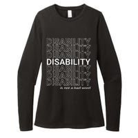 Disability Is Not A Bad Word Happy Disability Pride Month Womens CVC Long Sleeve Shirt