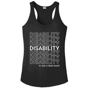 Disability Is Not A Bad Word Happy Disability Pride Month Ladies PosiCharge Competitor Racerback Tank