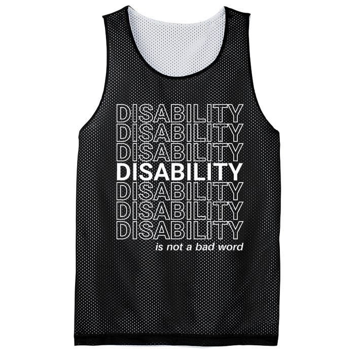 Disability Is Not A Bad Word Happy Disability Pride Month Mesh Reversible Basketball Jersey Tank