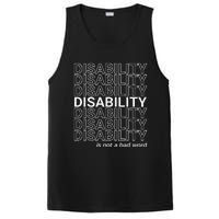 Disability Is Not A Bad Word Happy Disability Pride Month PosiCharge Competitor Tank