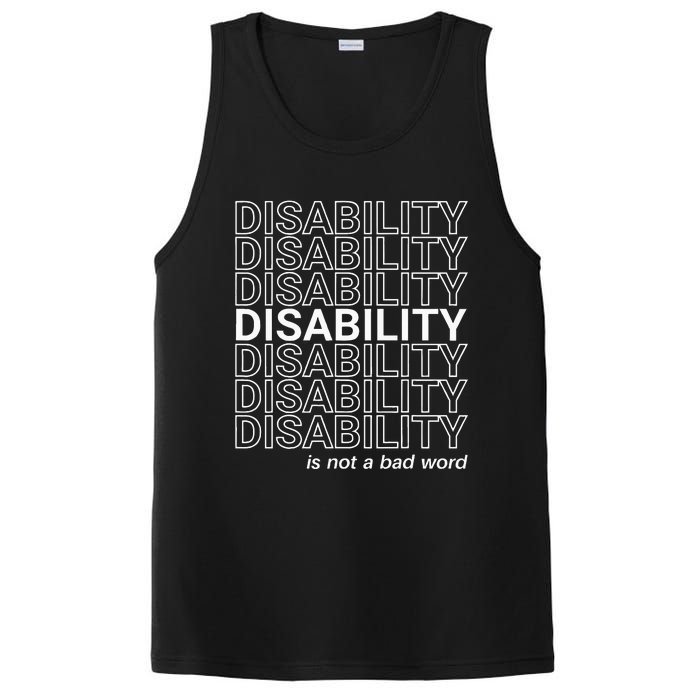 Disability Is Not A Bad Word Happy Disability Pride Month PosiCharge Competitor Tank