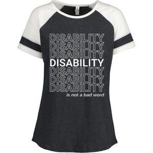 Disability Is Not A Bad Word Happy Disability Pride Month Enza Ladies Jersey Colorblock Tee