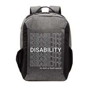 Disability Is Not A Bad Word Happy Disability Pride Month Vector Backpack