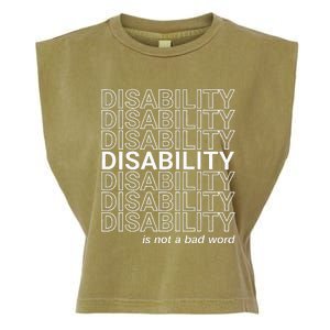 Disability Is Not A Bad Word Happy Disability Pride Month Garment-Dyed Women's Muscle Tee