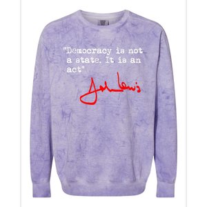 Democracy Is Not A State. It Is An Act. John Lewis Colorblast Crewneck Sweatshirt