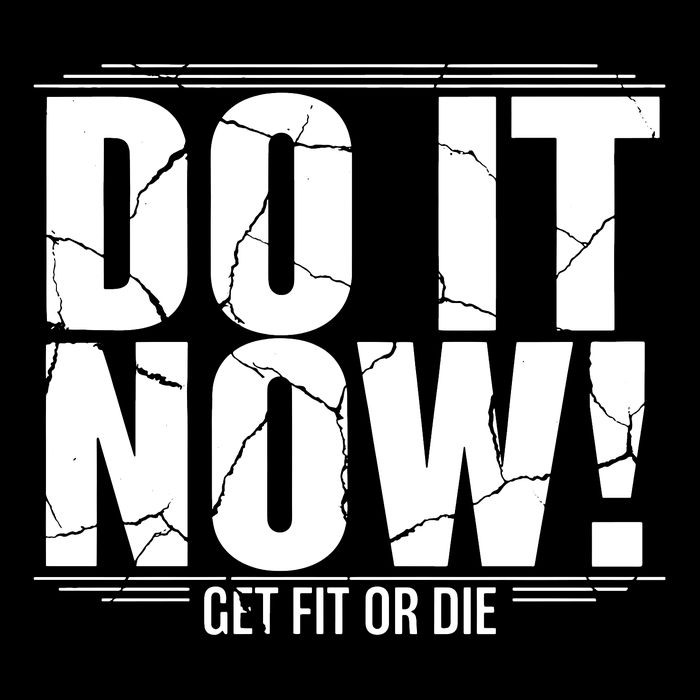 Do It Now Sweatshirt