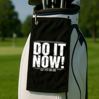 Do It Now Golf Towel
