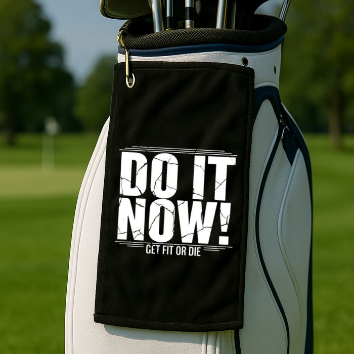 Do It Now Golf Towel
