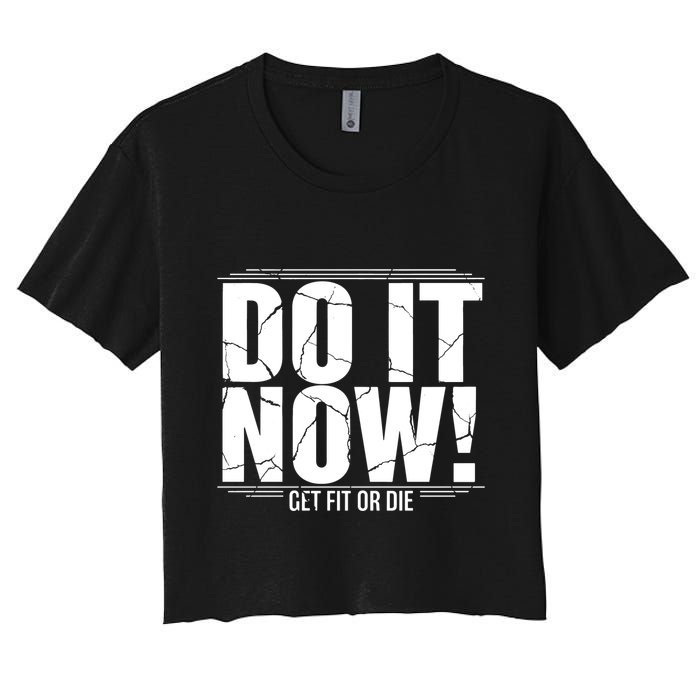 Do It Now Women's Crop Top Tee