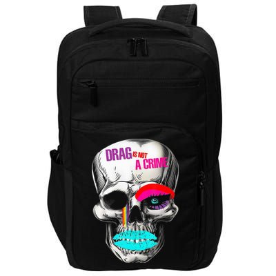 Drag Is Not A Crime Skull Impact Tech Backpack