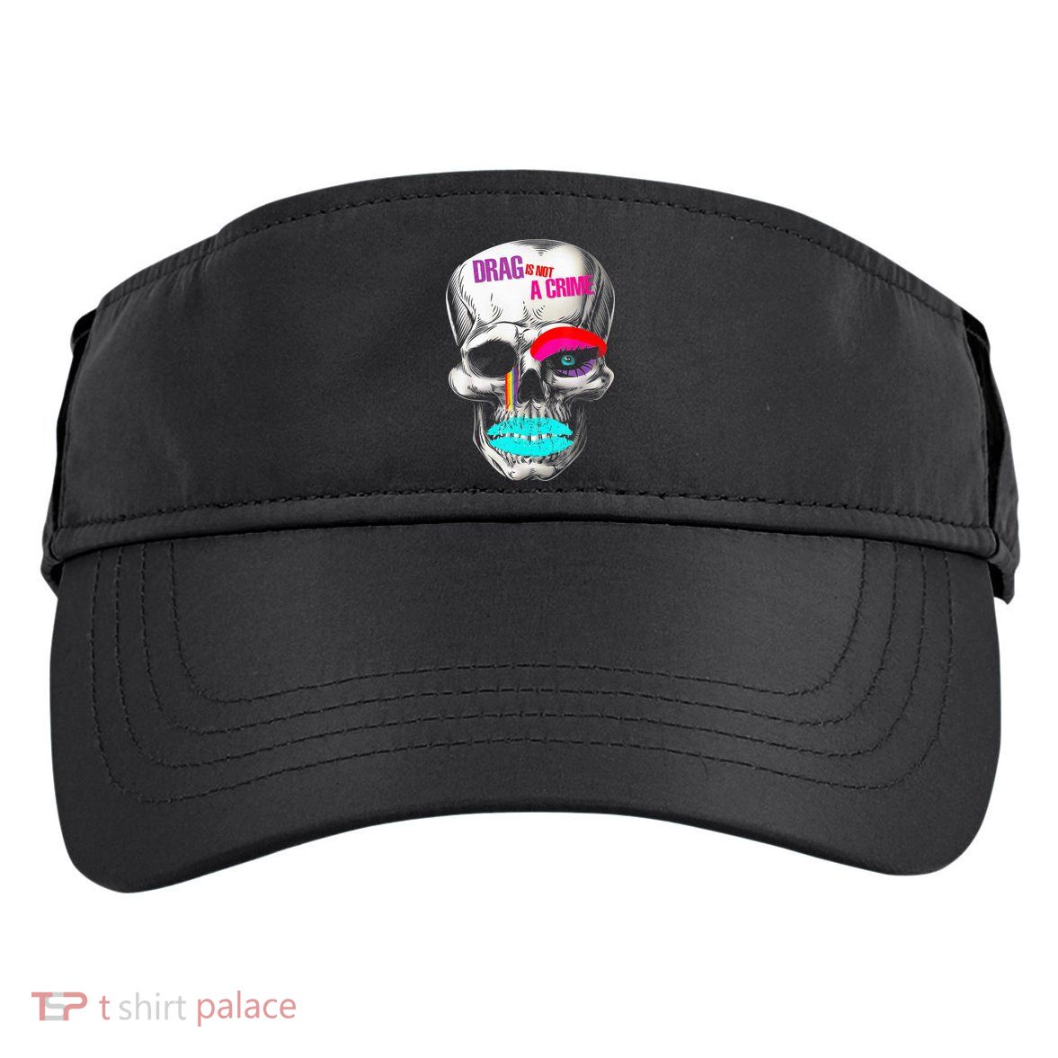 Drag Is Not A Crime Skull Adult Drive Performance Visor