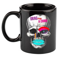 Drag Is Not A Crime Skull 11oz C Handle Ceramic Mug
