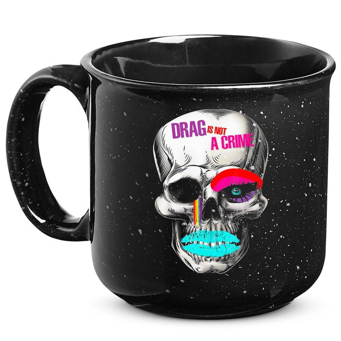 Drag Is Not A Crime Skull 15oz Campfire Ceramic Mug