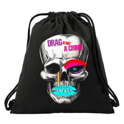Drag Is Not A Crime Skull Drawstring Bag