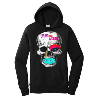 Drag Is Not A Crime Skull Women's Pullover Hoodie