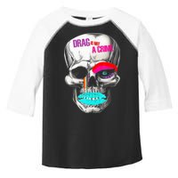 Drag Is Not A Crime Skull Toddler Fine Jersey T-Shirt