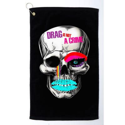 Drag Is Not A Crime Skull Golf Towel