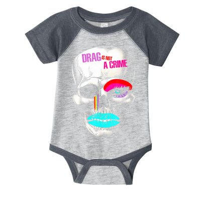 Drag Is Not A Crime Skull Infant Baby Jersey Bodysuit