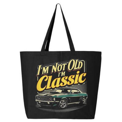 Design I'm Not Old I'm Classic Vintage Car 25L Jumbo Tote