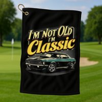 Design I'm Not Old I'm Classic Vintage Car Golf Towel